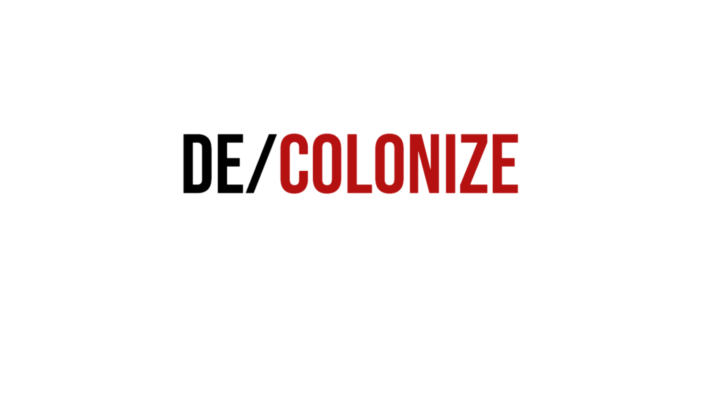 Decolonize